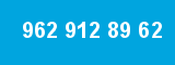 962 912 89 62 962 912 89 62